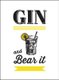 Gin and Bear It (Hardcover): 