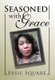 Seasoned with Grace (Hardcover): Essie Square