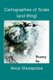 Cartographies of Scale (and Wing) (Paperback): Anca Vlasopolos