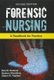 Forensic Nursing (Paperback, 2nd Revised edition): Rita Hammer, Barbara Moynihan, Elaine M. Pagliaro