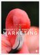 Principles and Practice of Marketing (Paperback, 3rd Revised edition): Jim Blythe