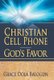 Christian Cell Phone God's Favor (Hardcover): Grace Dola Balogun