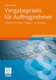 Vergabepraxis fur Auftragnehmer - Rechtliche Grundlagen - Angebot - Durchfuhrung (German, Paperback, 2012 ed.): Andreas Belke