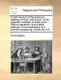 A Brief Account of the Gracious Dealings of God, with a Poor, Sinful, Unworthy Creature, in Three Parts. ... with an Appendix....