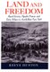 Land and Freedom - Rural Society, Popular Protest, and Party Politics in Antebellum New York (Hardcover): Reeve Huston