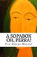 A Sopabox Oh, Perra! - Diamond in Sound (Catalan, Paperback): Pau Bielsa Mialet