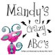 Mandy's Crazy ABC's (Paperback): Mandy Rita Tardif