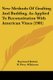 New Methods Of Grafting And Budding, As Applied To Reconstitution With American Vines (1901) (Paperback): Raymond DuBois, W....