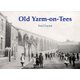 Old Yarm-on-Tees (Paperback): Paul Chrystal