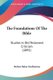 The Foundations Of The Bible - Studies In Old Testament Criticism (1891) (Paperback): Robert Baker Girdlestone