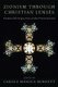 Zionism through Christian Lenses (Hardcover): Carole Monica Burnett
