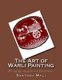 The Art of Warli Painting - The step-by-step guide and Introduction... (Paperback): Rajesh Dhangada