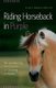 Riding Horseback in Purple - Re-Awakening the Dream of Owning a Horse (Paperback): Alice E Macgillivray