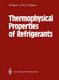 Thermophysical Properties of Refrigerants (Paperback, Softcover reprint of the original 1st ed. 1990): Bernhard Platzer, Axel...