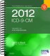 ICD-9-CM for Physicians, Volumes 1 and 2 Professional Edition 2012, Volumes 1 and 2  (Spiral bound, 2012): Carol J. Buck