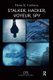 Stalker, Hacker, Voyeur, Spy - A Psychoanalytic Study of Erotomania, Voyeurism, Surveillance, and Invasions of Privacy...