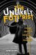 The Unlikely Futurist - Pushkin and the Invention of Originality in Russian Modernism (Hardcover): James Rann