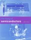 The Story of Semiconductors (Paperback): John W. Orton
