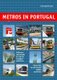 Metros in Portugal - Urban Rail in and Around Lisbon and Porto (English, German, Paperback): Christoph Groneck