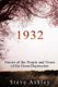 1932 - Stories of the People and Times of the Great Depression (Paperback): Steve Ashley