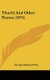 Thurid And Other Poems (1874) (Hardcover): George Edmund Otis