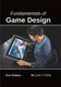 Fundamentals of Game Design (Hardcover): Zion Gibson