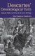 Descartes' Deontological Turn - Reason, Will, and Virtue in the Later Writings (Hardcover): Noa Naaman-Zauderer