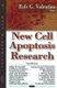 New Cell Apoptosis Research (Hardcover, Illustrated Ed): Rafe G. Valentino