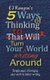 5 Ways of Thinking to Turn Your Writing World Around - Simple Ways of Bringing Your Work to Better Writing (Paperback): E.J...