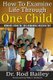 How To Examine Life Through One Child - Memoirs from the 2013 Honduras Mission Trip (Paperback): Dale L Roberts