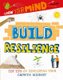 Grow Your Mind: Build Resilience (Hardcover, Illustrated Edition): Alice Harman