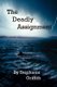 The Deadly Assignment (Paperback): Stephanie Griffith