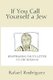 If You Call Yourself a Jew (Hardcover): Rafael Rodriguez