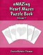 aMAZing Heart Mazes Puzzle Book - Volume 1 (Paperback): Teresa Nichole Thomas