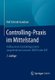 Controlling-Praxis Im Mittelstand - Aufbau Eines Controllingsystems Ausgehend Von Lexware, Datev Oder SAP (German, Paperback,...