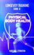 Longevity Training Book 8-Physical Body Health - The Personal Longevity Training Series (Paperback): Martin K. Ettington