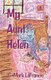 My Aunt Helen (Paperback): G. Mark LaFrancis