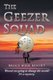 The Geezer Squad (Paperback): Bruce Weir Benidt