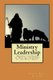 Ministry Leadership (Paperback): Pastor Billy R Long