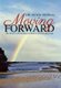 Moving Forward - The Power of Consistent Choices in Everyday Life (Hardcover): Peter Nieman