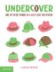 Undercover - One of These Things is Almost Like The Others (Hardcover): Bastien Contraire