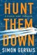 Hunt Them Down (Paperback): Simon Gervais