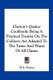 Clayton's Quaker Cookbook - Being a Practical Treatise on the Culinary Art Adapted to the Tastes and Wants of All Classes...