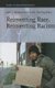 Reinventing Race, Reinventing Racism (Hardcover): John J. Betancur, Cedric Herring