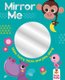 Mirror Me (Board book): Bookoli Ltd