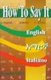 How To Say It English/amharic/italian (Paperback, Multilingual edition): Leonardo Oriolo