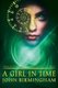 A Girl in Time (Paperback): John Birmingham