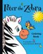Peter the Zebra - Coloring Book I (Paperback): Jacqueline Renee