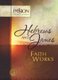Faith Works (Paperback): Brian Simmons, Candice Simmons