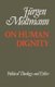 On Human Dignity (Paperback): Juergen Moltmann